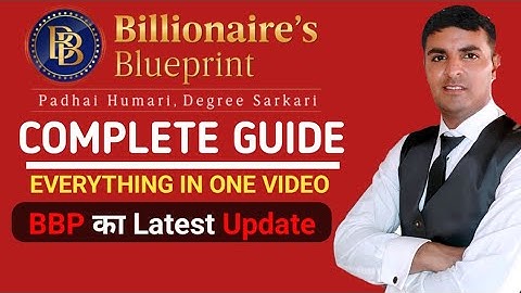 Billionaire Blueprint Program Complete Guide || BBP Updates