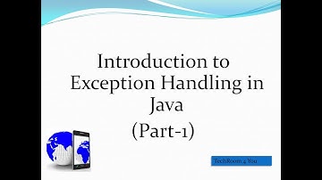 Introduction to Exception Handling in Java ( Part -1 )
