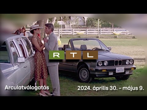 RTL arculatválogatás [2024. április 30. - május 9.]