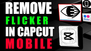 How To Remove Flicker Capcut Mobile Tutorial (2025)