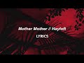 Mother mother  hayloft lyrics