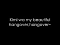 Big Bang~Beautiful Hangover [lyrics]