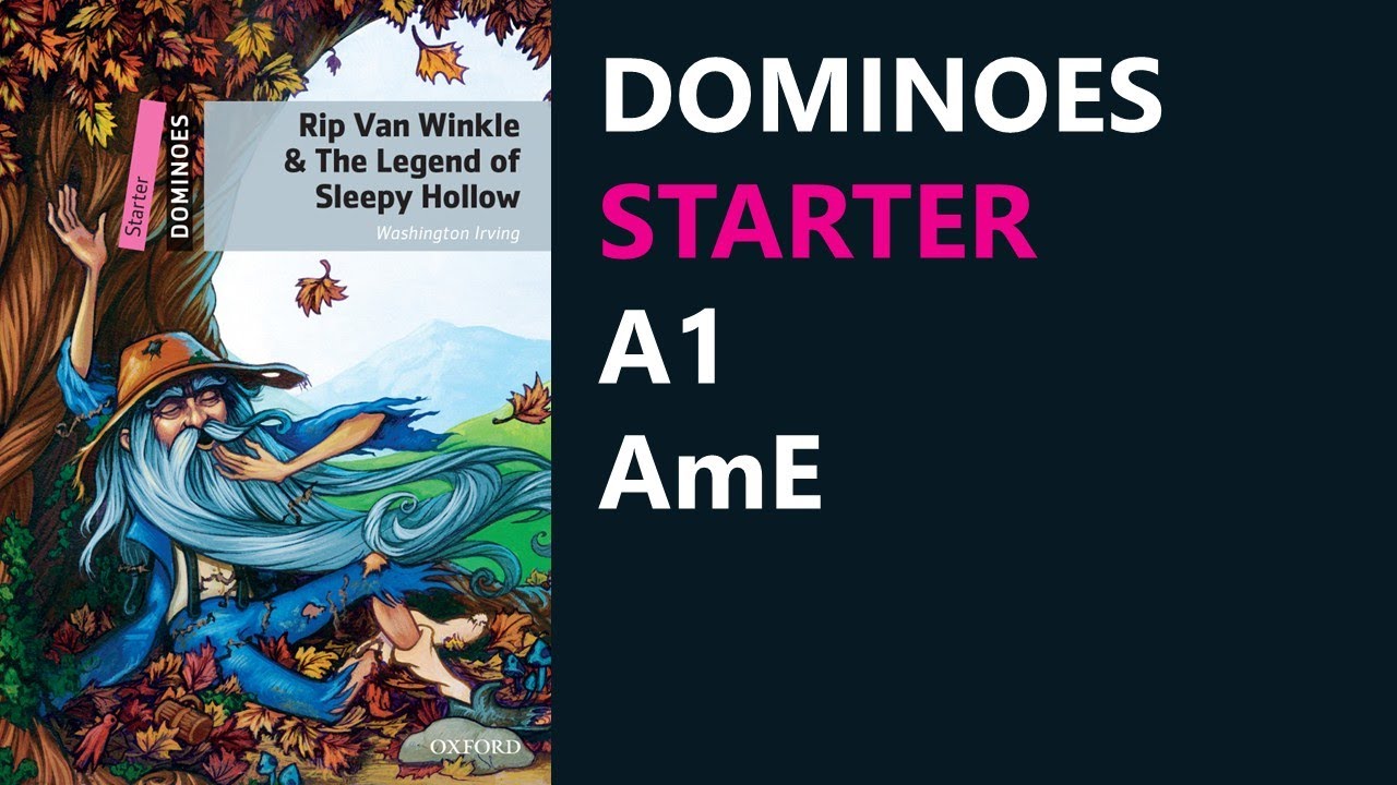 Rip Van Winkle and The Sleepy Hollow | Story Collections | Dominoes Starter
