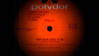 Vignette de la vidéo "Chilly - For Your Love"