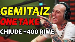GEMITAIZ chiude +400 RIME a  @One Take FM  | CHECK THE RHYMES