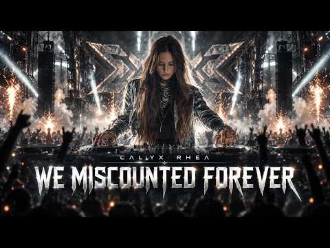 Calyx Rhea - We Miscounted Forever (Hardstyle)