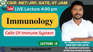 Cells Of Immunesystem | L-9 |#immunology | CSIR-NET/JRF | 𝐆𝐞𝐧𝐞𝐬𝐢𝐬 𝐈𝐧𝐬𝐭𝐢𝐭𝐮𝐭𝐞 𝐨𝐟 𝐋𝐢𝐟𝐞 𝐒𝐜𝐢𝐞𝐧𝐜𝐞𝐬