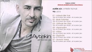 Aytekin - Gittinde Ne Oldu