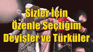 Sizin İçin Özenle Seçtiğim Alevi Deyişleri ve Türküler  [KESİNTİSİZ - HD] #türkü #deyiş #deyişler