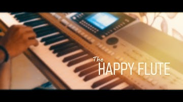 The Happy Flute | Sanjay George | Originals | Music Video