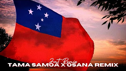 TAMA SAMOA X OSANA REMIX - JMT Remix #685 #ToaSamoaAnthem