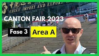 🔎👙CANTON FAIR 2023 | IMPORTAR DESDE CHINA 🈴| FERIA DE CANTON 2023 FASE 3 Area A by Fabricar en China 3,229 views 10 months ago 1 hour, 5 minutes