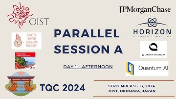 Session A | Monday afternoon | TQC 2024
