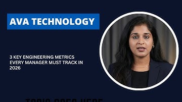 3 Key Engineering Metrics Every Manager Must Track in 2026 | AVA Technology