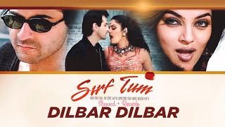 Dilbar Dilbar (Slowed   Reverb) Sirf Tum  Sushmita Sen Ft. Sanjay Kapoor | Alka Yagnik