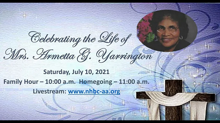 Celebrating the Life of Mrs. Armetta G. Yarrington...