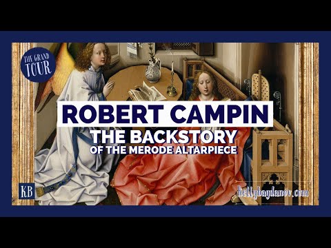 Robert Campin  The Backstory of the Merode Altarpiece