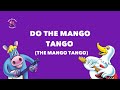The mango tango  cocos moo music