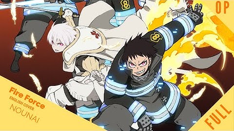 「English Dub」Fire Force ED 2 "Nounai" FULL VER.【Sam Luff】- Studio Yuraki
