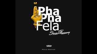 Stino Le Thwenny -  PhaPha Fela (Official Audio)