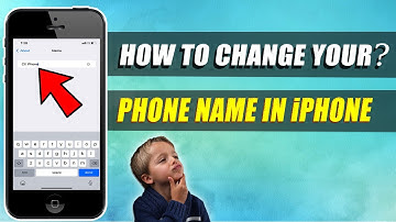 How to Change your Phone Name on iPhone (2024)