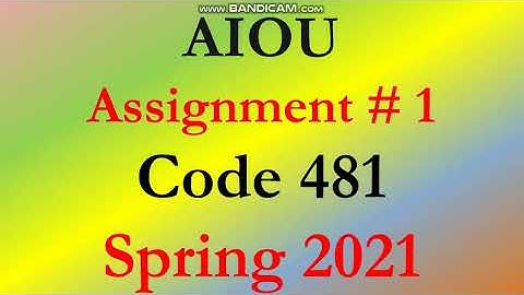 AIOU Code 481 Solved Asignment No.1 Spring  2021 || Subject: AUDITING || Level: Bachelor/BA