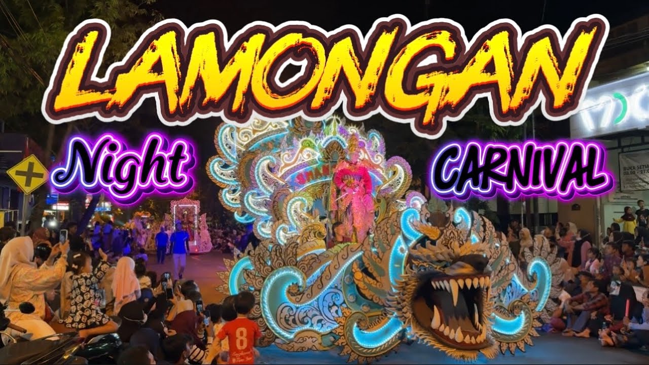LAMONGAN NIGHT CARNIVAL 2025