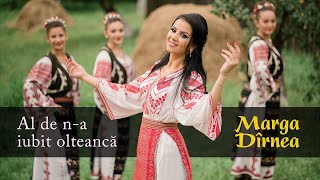 Marga Dîrnea - Al de n-a iubit olteancă