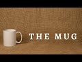The mug   short film    noah montgomery 
