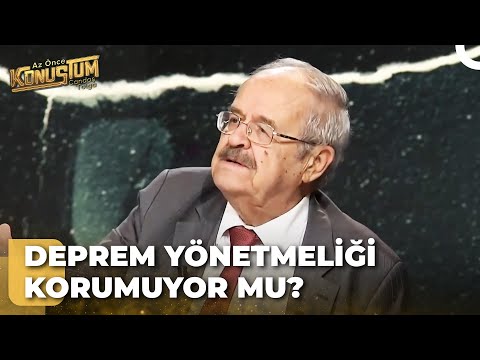 Yeni Binalar Neden Yıkılıyor? -Prof. Dr. Mehmet Nuray Aydınoğlu | Az Önce Konuştum Deprem Özel