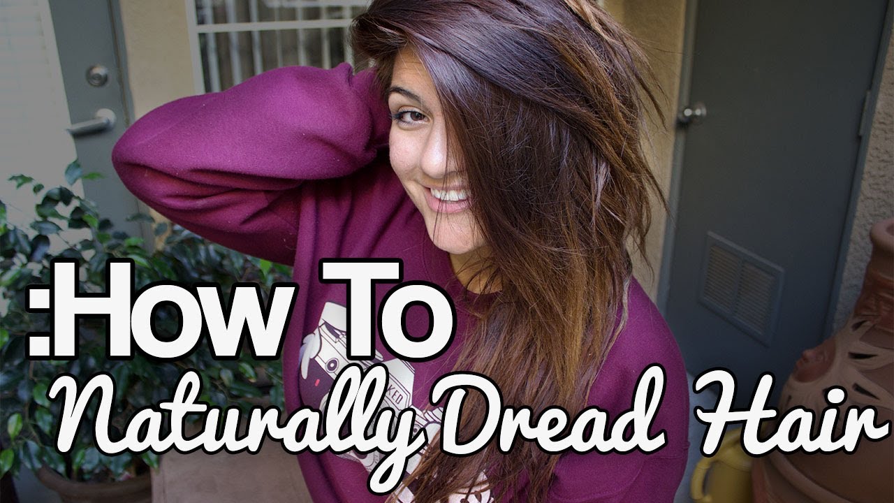 How To Naturally Dread Hair YouTube