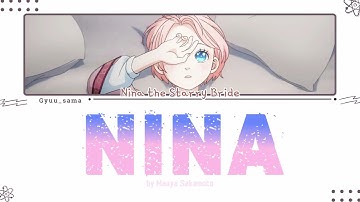 Nina the Starry Bride - Opening FULL『NINA』by Maaya Sakamoto | Kanji, Romaji & English (AMV Lyrics)
