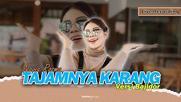 TAJAMNYA KARANG - NOVIA ROZMA // LIVE RECORDING [[ VERSI BAJIDOR ]]