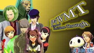 [Persona 4 YTP] Persona 4 Worst Meme-Through Opening (Persona 4 x Joseph Anderson)