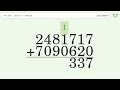 Long Addition Problem 2481717 7090620: Step-by-Step Video Solution | Tiger Algebra