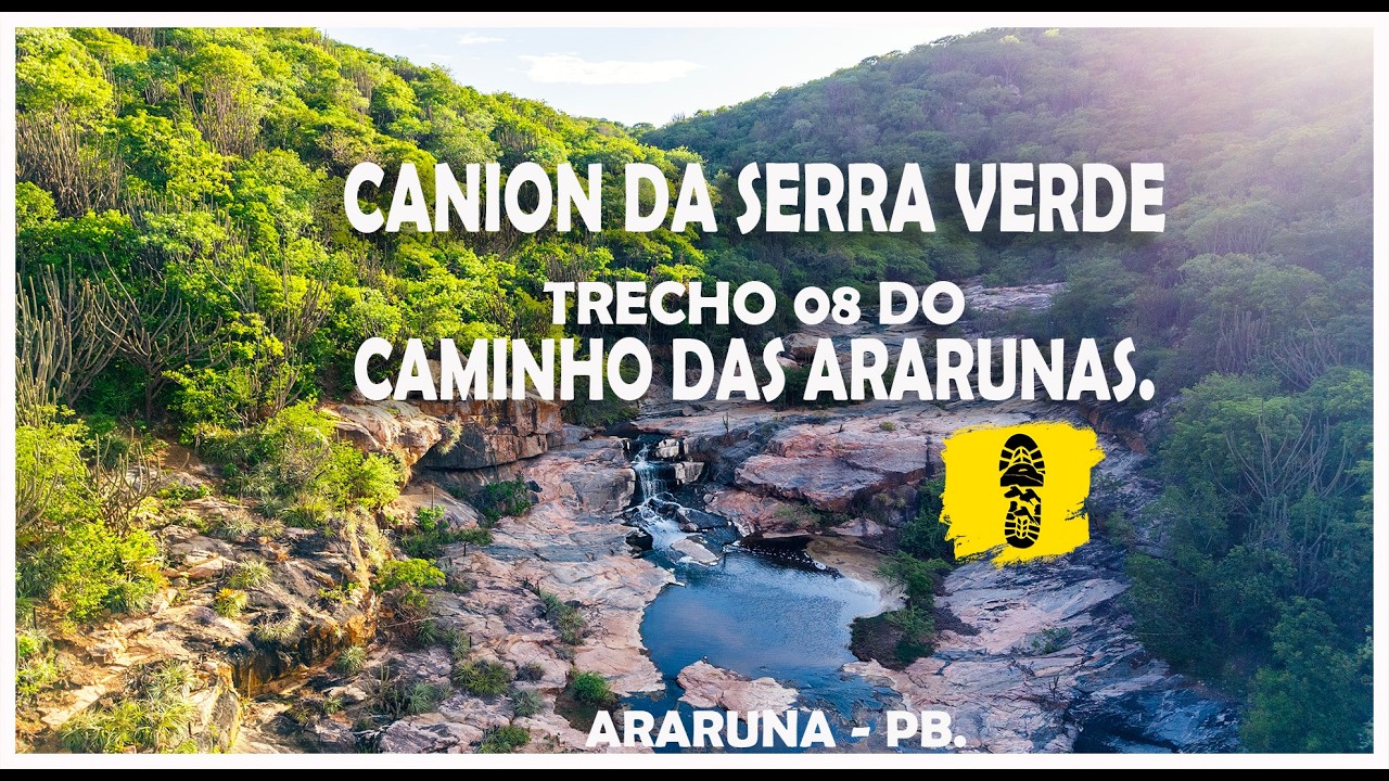 CANION DA SERRA VERDE TRECHO 08 DO CAMINHO DAS ARARUNAS ARARUNA PB