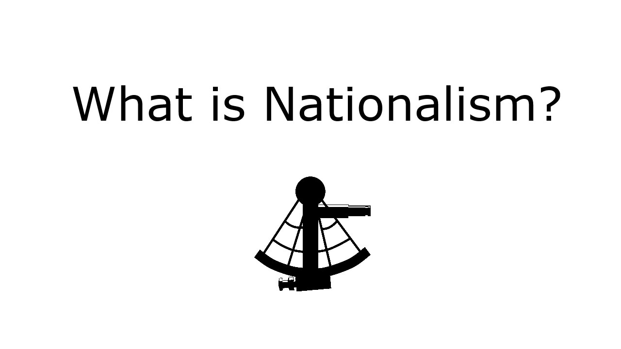 What Is Nationalism YouTube What is nationalism youtube