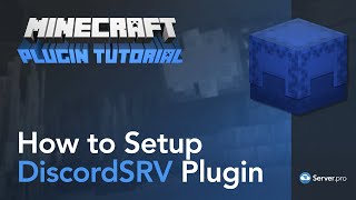 How to Setup the DiscordSRV Plugin - Minecraft Java 