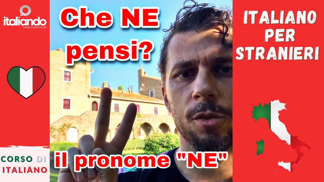 Che NE pensi ? il pronome NE : uso e significato italiando Corso di italiano Gratis