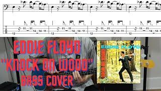 Eddie Floyd - Knock on Wood - (Bass cover with Tab and Notation)