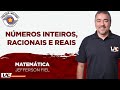 PM-SP - Aula 29: Números Inteiros, Racionais e Reais