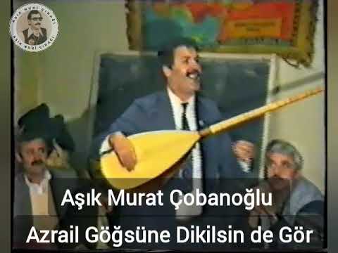 Azrail Göğsüne Dikilsin de Gör - Aşık Murat Çobanoğlu #muratçobanoğlu #aşıknuriçırağı #france