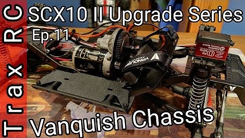 SCX10 II Upgrade Series: Vanquish VS4-10 Chassis Kit | Ep.11