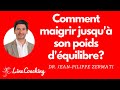 Comment maigrir jusqu son poids dquilibre  dr jeanphilippe zermati expert nutritionniste