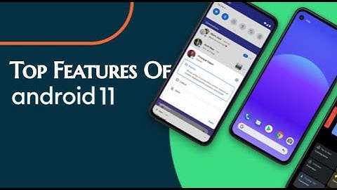 Android 11 !Top Features Explained || Crazy Features Of Android 11|| Android 11
