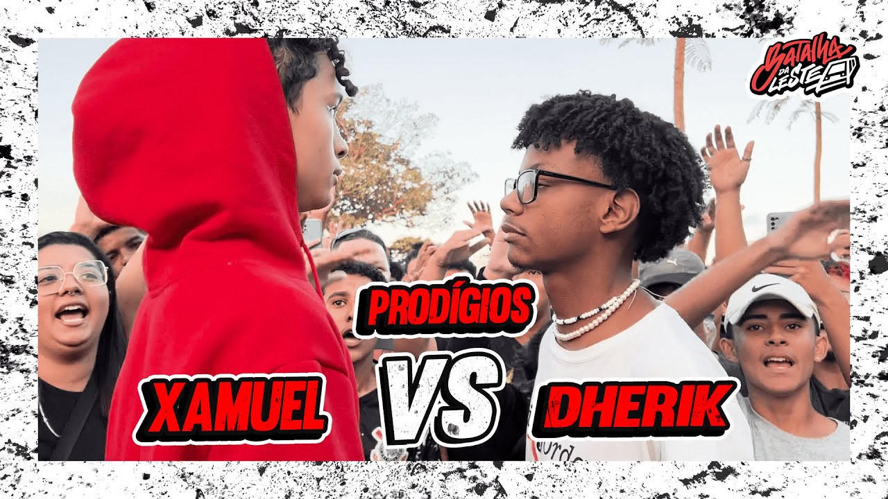 (CONFRONTO DE PRODÍGIOS 🔥) Xamuel vs Dherik | PRIMEIRA FASE | Batalha Da Leste
