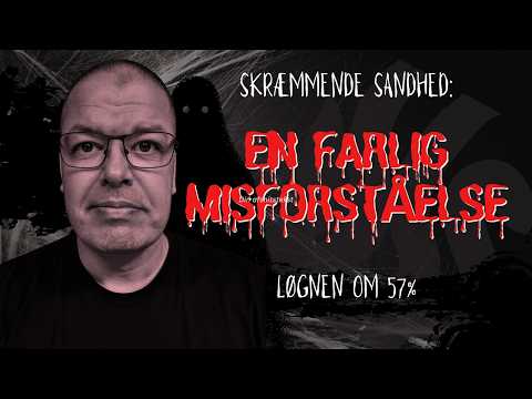 En skræmmende sandhed