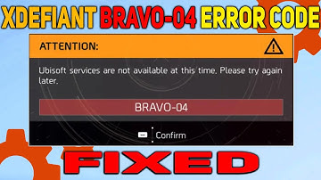 How to fix Error code Bravo-04 in XDefiant | Error code Bravo-04 Fixed