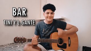 TUTORIAL DE GUITARRA - BAR (TINI & L-Gante)