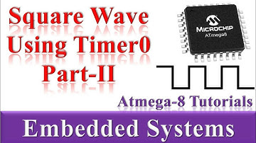 27.Square Wave Using Timer0 Part-2 | 27.Atmega8 Tutorials In Hindi | Embedded Systems In Hindi